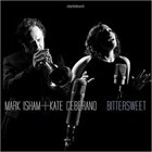 MARK ISHAM Mark Isham + Kate Ceberano ‎: Bittersweet album cover