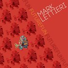 MARK LETTIERI Futurefun album cover