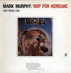 MARK MURPHY Bop for Kerouac album cover