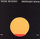 MARK MURPHY Midnight Mood album cover