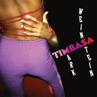 MARK WEINSTEIN Timbasa album cover