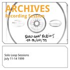 MARKUS REUTER Solo Loop Sessions 11 - 14 July 1999 album cover