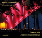 MARKUS STOCKHAUSEN Markus Stockhausen Und Posaunenchöre Der Ev. Kirche ‎: Abendglühen album cover