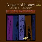 MARTIN DENNY A Taste of Honey (aka Martin Denny Goes Modern) album cover