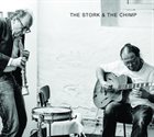MARTIN KÜCHEN Martin Küchen & Anders Lindsjö : The Stork and the Chimp album cover