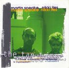 MARTIN SPEAKE Martin Speake / Nikki Iles ‎: The Tan T Ien album cover