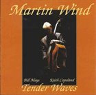MARTIN WIND Tender Waves album cover