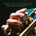 MARTTI VESALA Helsinki Soundpost album cover
