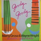 MARTY GROSZ Goody Goody album cover
