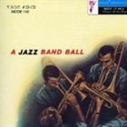 MARTY PAICH A Jazz Band Ball: First Set album cover