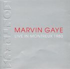 MARVIN GAYE Live In Montreux 1980 album cover