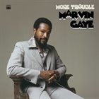 MARVIN GAYE More Trouble album cover