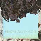 MARY HALVORSON Cloudward album cover