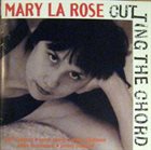 MARY LAROSE Cutting the Chord album cover