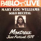 MARY LOU WILLIAMS Solo Recital Montreux Jazz Festival 1978 album cover