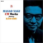 MASAO YAGI Cm Works : Feat.Kayo Ishu album cover