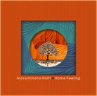 MASSIMILIANO ROLFF Home Feeling album cover