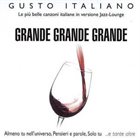 MASSIMO FARAÒ Gusto Italiano: Grande Grande Grande album cover
