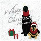 MASSIMO FARAÒ White Christmas album cover