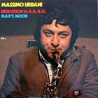 MASSIMO URBANI Dedication To A.A. & J.C. / Max's Mood album cover