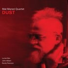 MAT MANERI Mat Maneri Quartet : Dust album cover