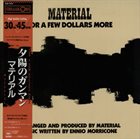 MATERIAL For A Few Dollars More album cover