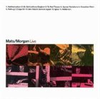 MATS/MORGAN BAND Live album cover