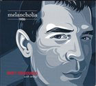 MATT CRISCUOLO Melancholia album cover