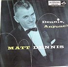 MATT DENNIS Dennis, Anyone? album cover