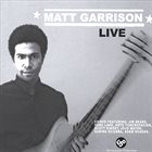 MATTHEW GARRISON Live album cover