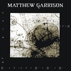 MATTHEW GARRISON Matthew Garrison album cover