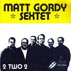 MATT GORDY 2 two 2 album cover