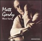 MATT GORDY Almost Spring album cover