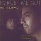 MATT HERSKOWITZ Forget me Not album cover