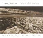MATT SLOCUM Black Elk's Dream album cover