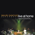 MAURI SANCHIS Live At Home album cover