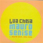 MAURO SENISE Lua Cheia album cover