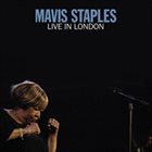 MAVIS STAPLES Live in London album cover