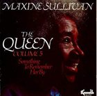 MAXINE SULLIVAN The Queen Volume 5 album cover