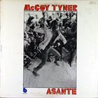 MCCOY TYNER — Asante album cover
