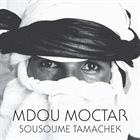 MDOU MOCTAR Sousoume Tamachek album cover