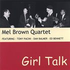 MEL BROWN Girl Talk album cover