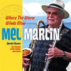 MEL MARTIN Where the Warm Winds Blow album cover