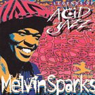 MELVIN SPARKS Legends of Acid Jazz album cover
