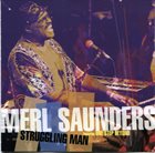 MERL SAUNDERS Merl Saunders Featuring One Step Beyond : Struggling Man album cover