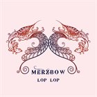 MERZBOW Lop Lop album cover