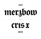 MERZBOW Merzbow / Cris X ‎: Guya / Greed album cover