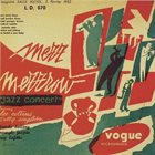 MEZZ MEZZROW Jazz Concert: Enregistre Salle Pleyel, 5 Fevrier 1952 album cover