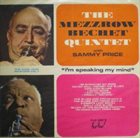 MEZZ MEZZROW Mezz Mezzrow & Sidney Bechet : I'm Speaking My Mind (Vol. 1) album cover