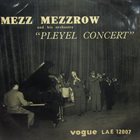 MEZZ MEZZROW Pleyel Concert (aka In Concert: The Many Faces Of Jazz, Vol. 53) album cover